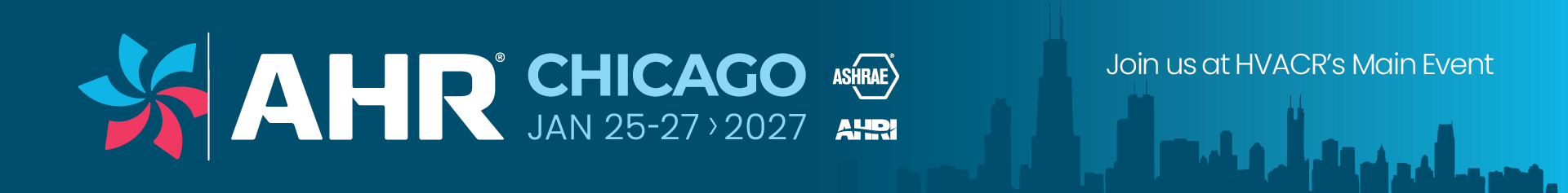 AHR Chicago 2027 banner with a colorful starburst logo, text ‘AHR CHICAGO JAN 25–27 2027’ and a city skyline silhouette.
