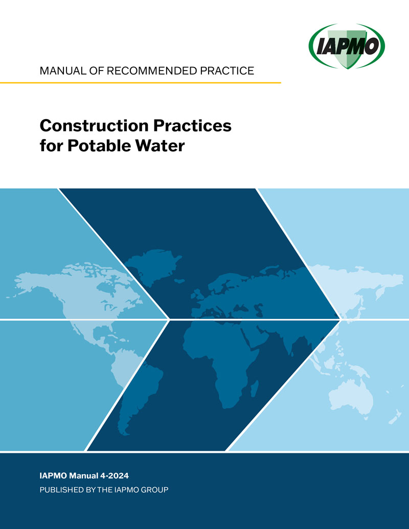 Cover of the IAPMO Manual of Recommended Practice: 'Construction Practices for Potable Water' with a blue geometric world-map graphic and logo on top right.